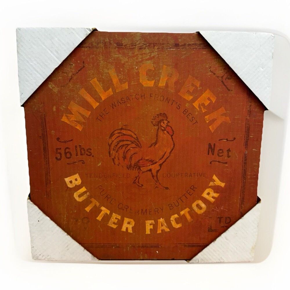 Mill Creek Butter Factory Rooster Advertising Canvas Sign 12x12 Rustic VTG Vibe